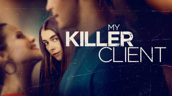 My Killer Client (2019) - Hulu | Flixable