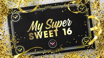 My Super Sweet 16 (2005)