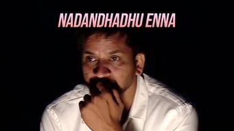 Nadandhadhu Enna (Tamil) (2016)