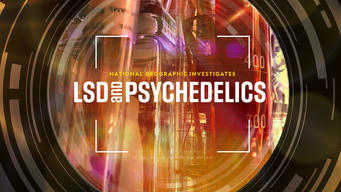 National Geographic Investigates: LSD and Psychedelics  (2023)