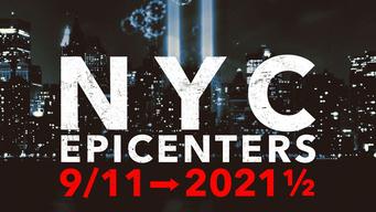 NYC Epicenters 9/11→2021½ (2021)