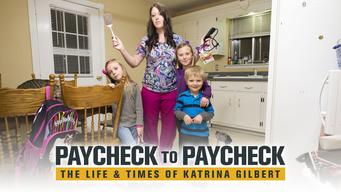 Paycheck to Paycheck: The Life & Times of Katrina Gilbert (2014)