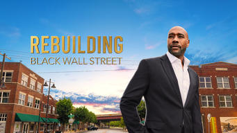 Rebuilding Black Wall Street (2023)