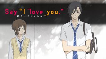Say "I Love You" (2012)