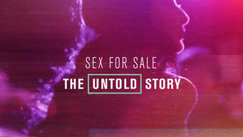 Sex for Sale: The Untold Story (2019)