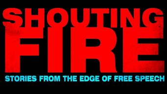 Shouting Fire: Stories From the Edge of Free Speech (2009)