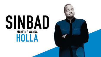 Sinbad: Make Me Wanna Holla (2014)