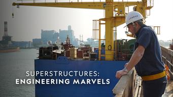 Superstructures: Engineering Marvels (2019)