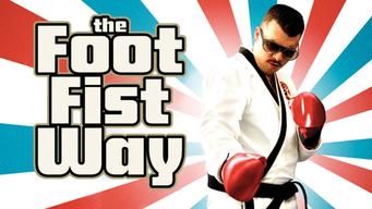 The Foot Fist Way (2008)