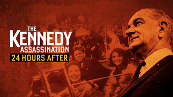 The Kennedy Assassination: 24 Hours After (2009)