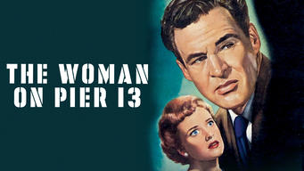 The Woman on Pier 13 (1950)