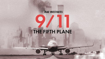 TMZ Investigates 9/11: The Fifth Plane (2023)