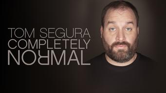 Tom Segura: Completely Normal (2014)
