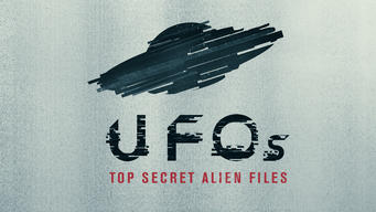 UFO's: Top Secret Alien Files (2019)