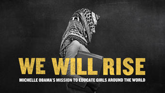 We Will Rise: Michelle Obama's Mission To Educate Girls Around the World (2016)