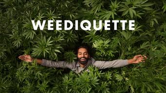 Weediquette (2016)