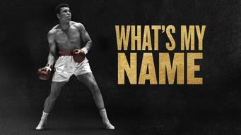 What's My Name: Muhammad Ali (2019)