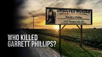 Who Killed Garrett Phillips? (2019)