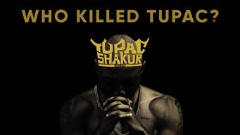 Who Killed Tupac? (2017)