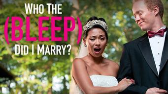 Who The (Bleep) Did I Marry? (2010)