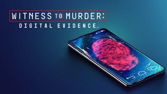 Witness to Murder: Digital Evidence (2023)