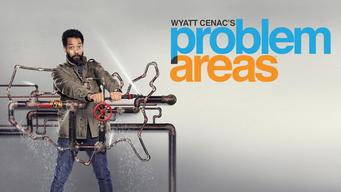 Wyatt Cenac's Problem Areas (2018)